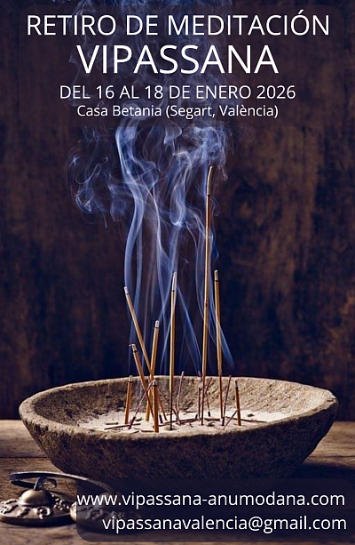 Retiro meditación Vipassana Valencia España budismo 2025 fin de semana